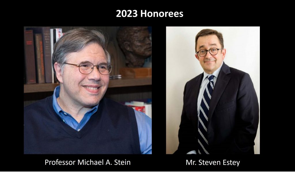 Photo of Professor Michael A. Stein and Mr. Steven Estey. Both are middle aged men wearing glasses and smiling.